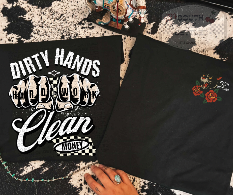 Hard Work, Clean Money Tee