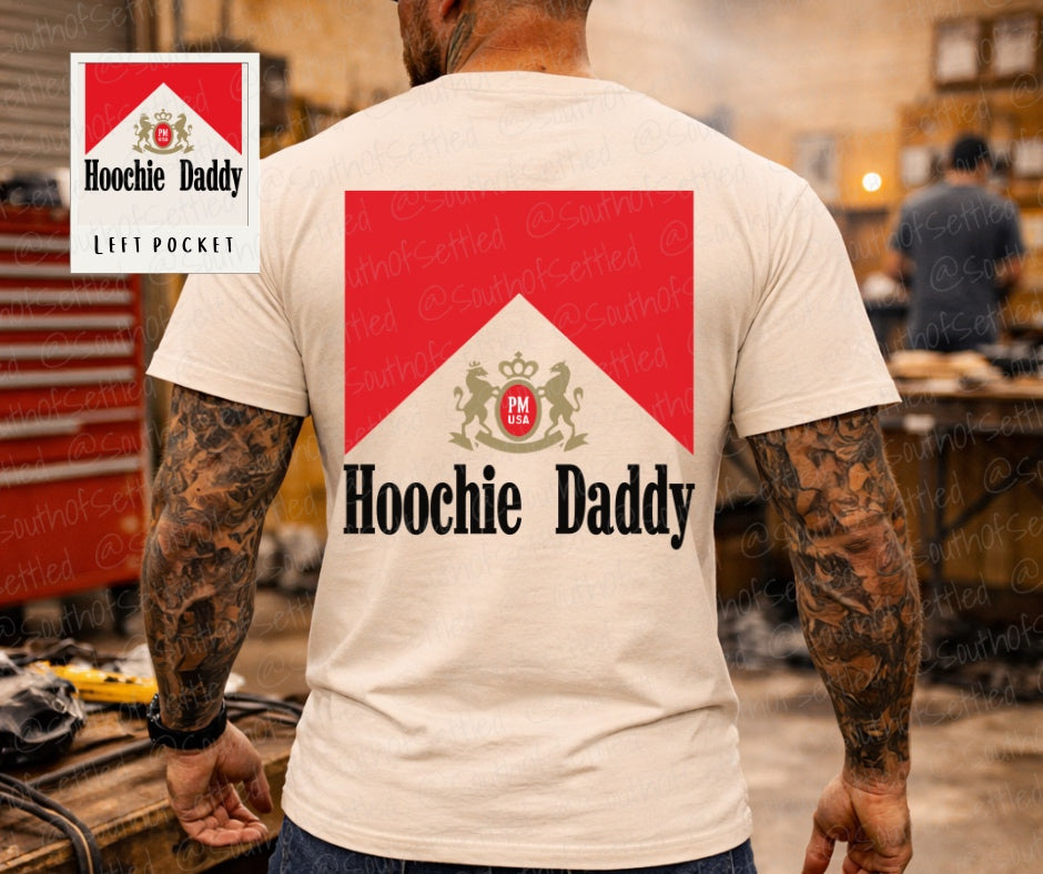 Hoochie Daddy funny men’s pocket and back print graphic shirt on Comfort Colors tee printed in Mississippi.