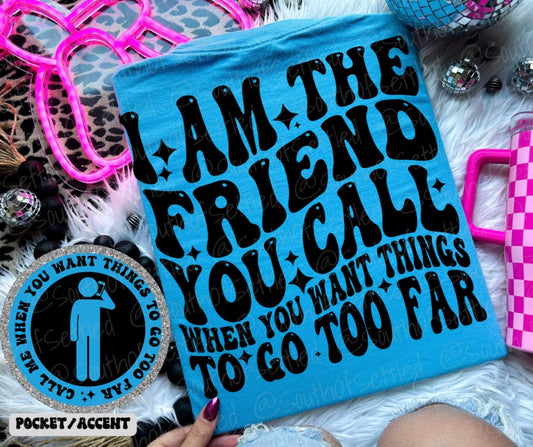 That Friend Tee